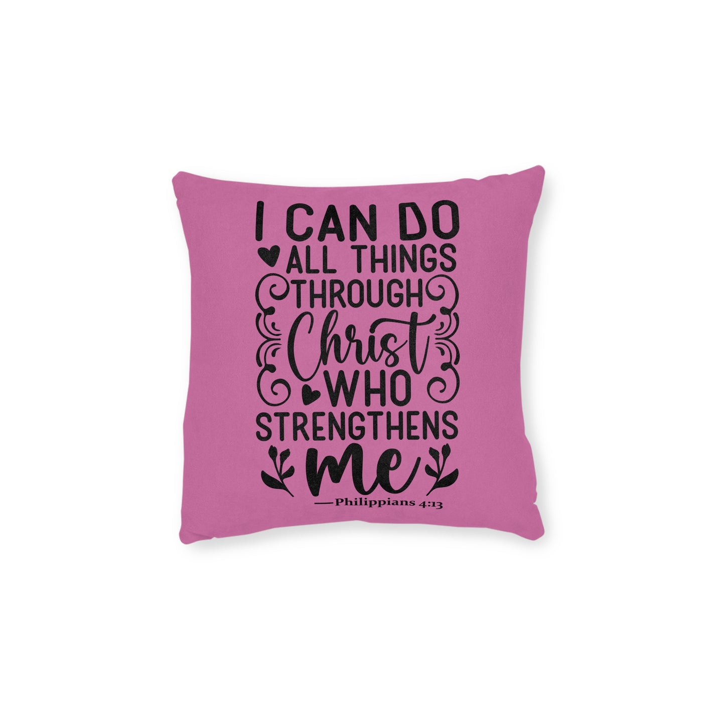 I Can Do All Things Pink Cushion