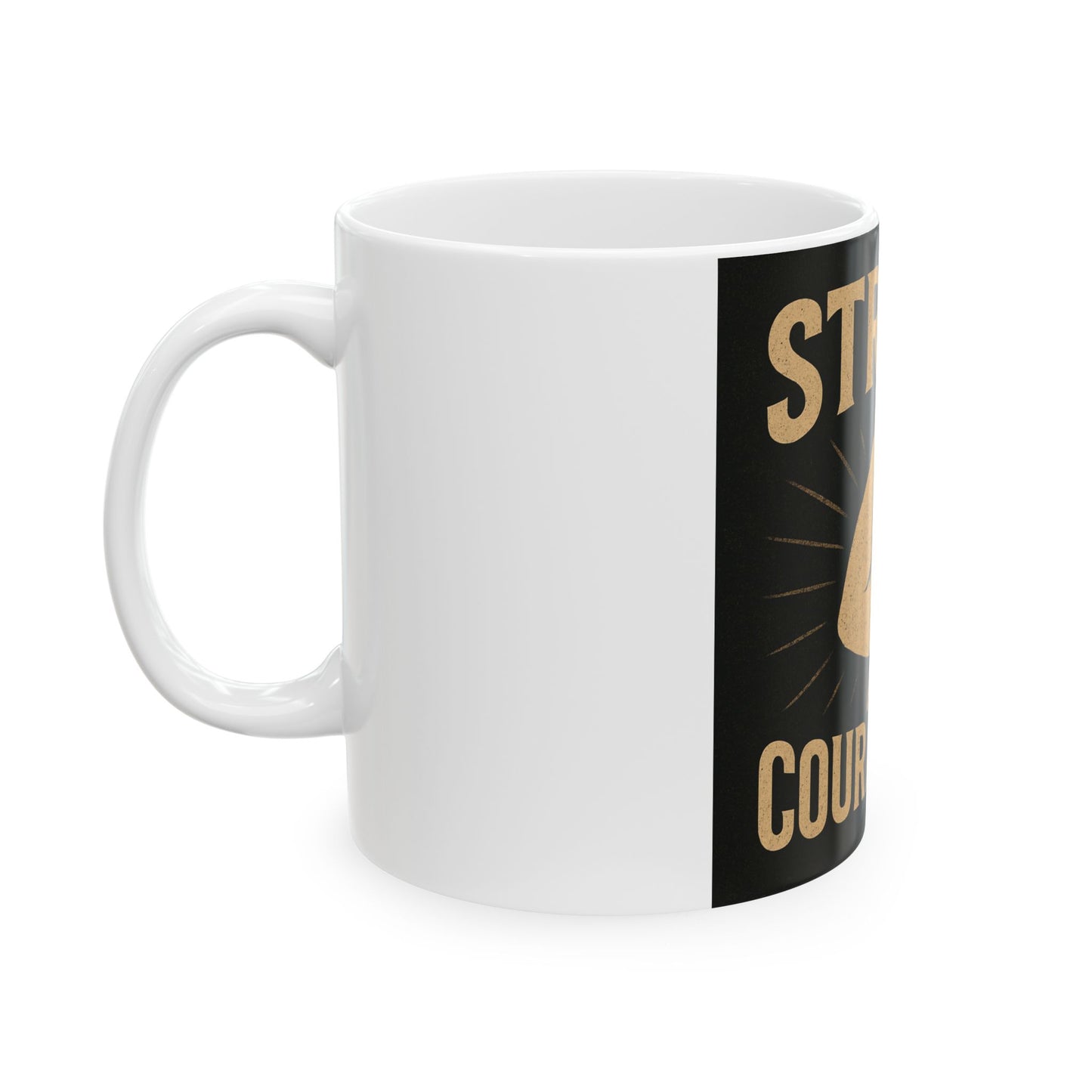 Strong & Courageous Mug