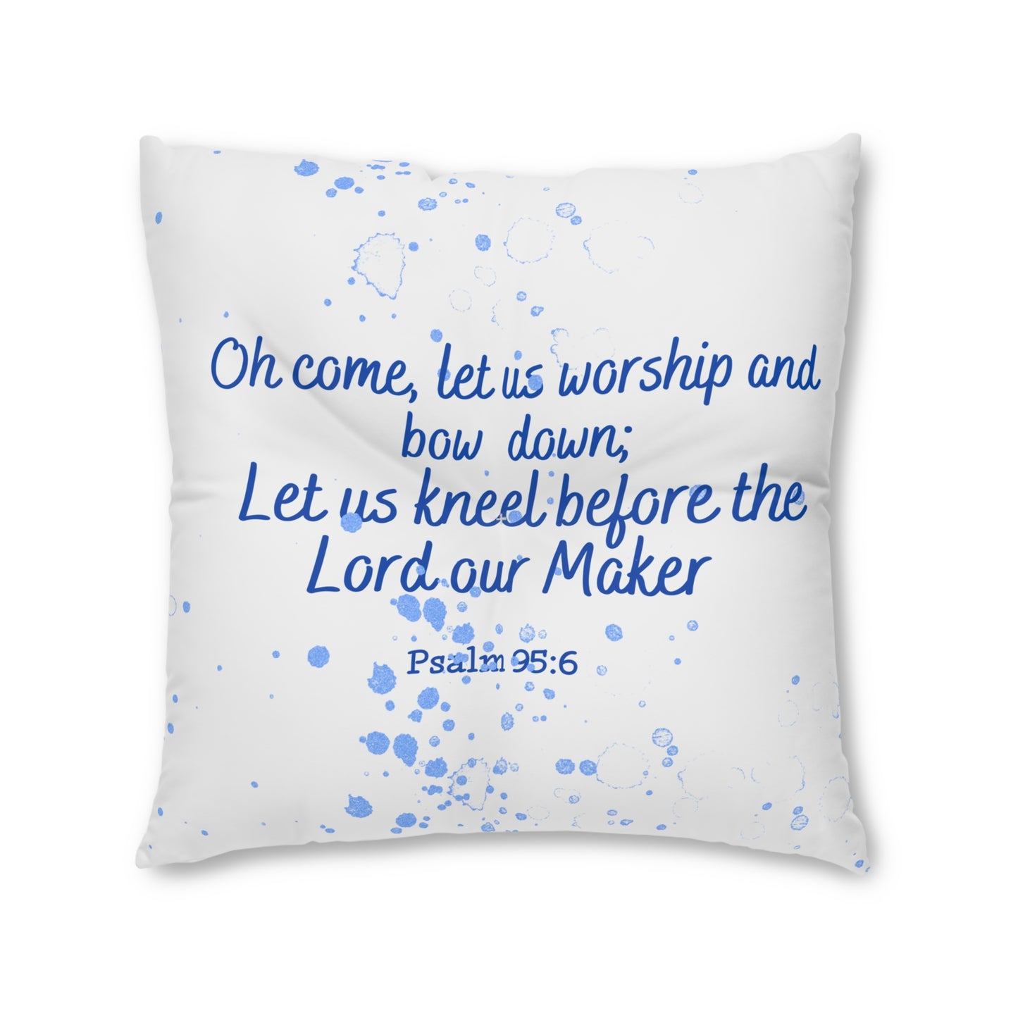 Let us kneel Prayer Pillow