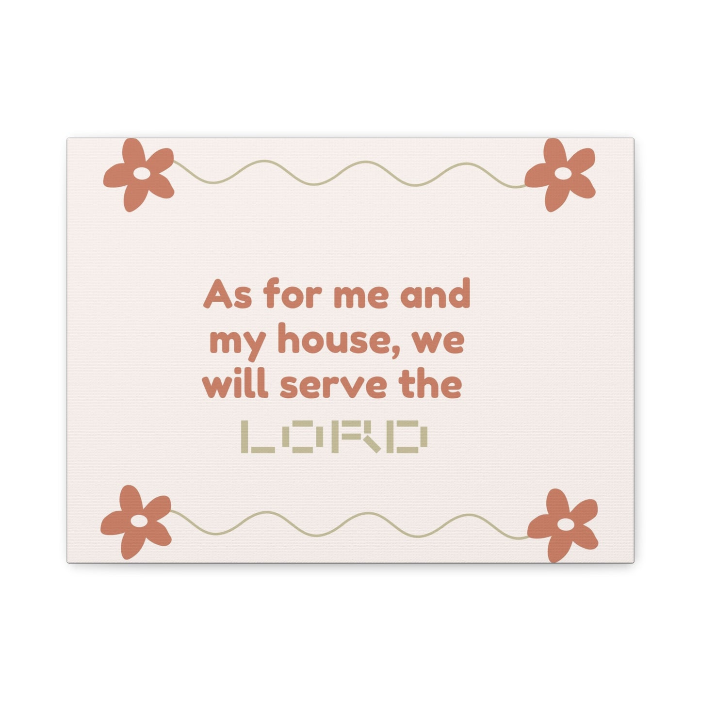 As for Me and My House Canvas