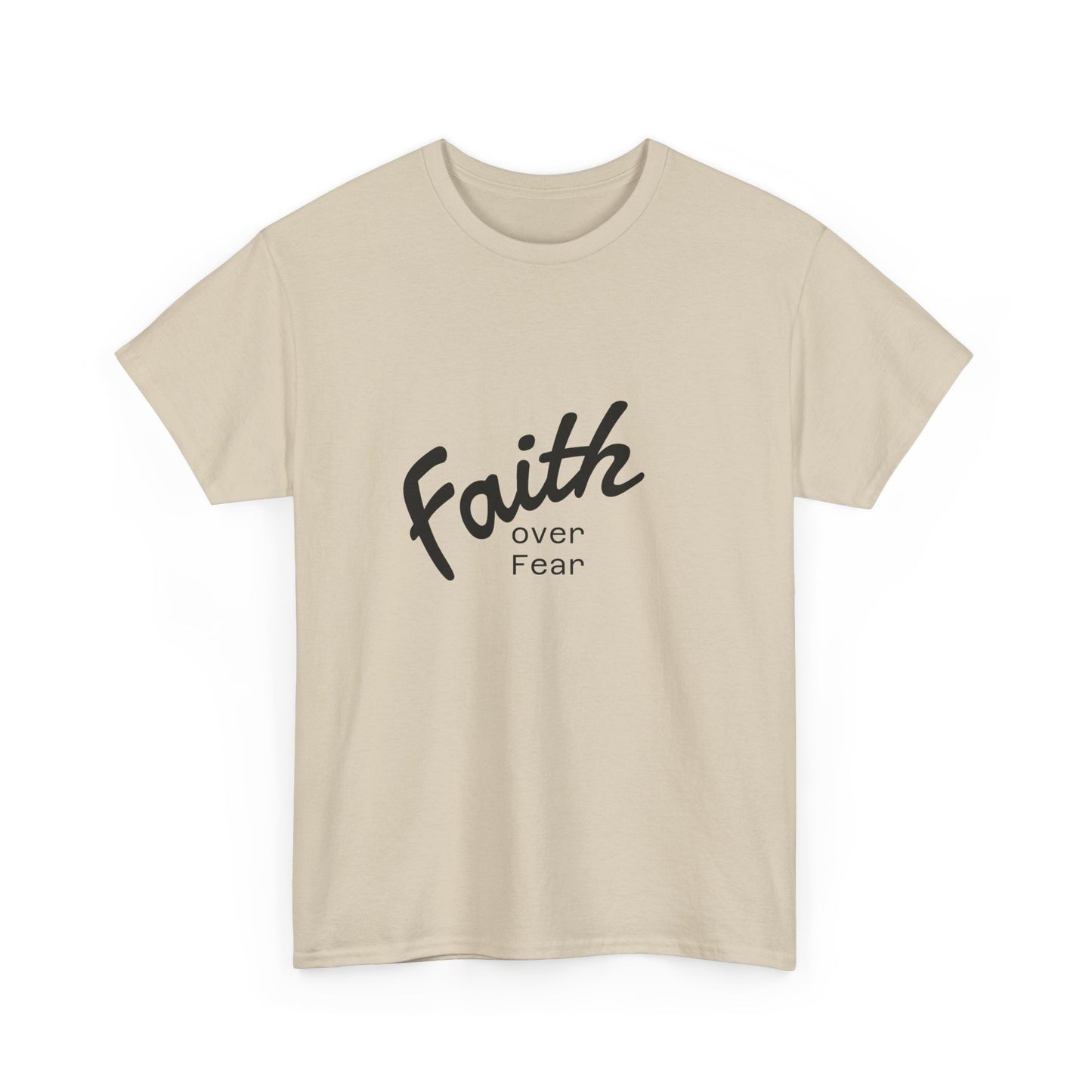 Faith Over Fear Unisex Tshirt