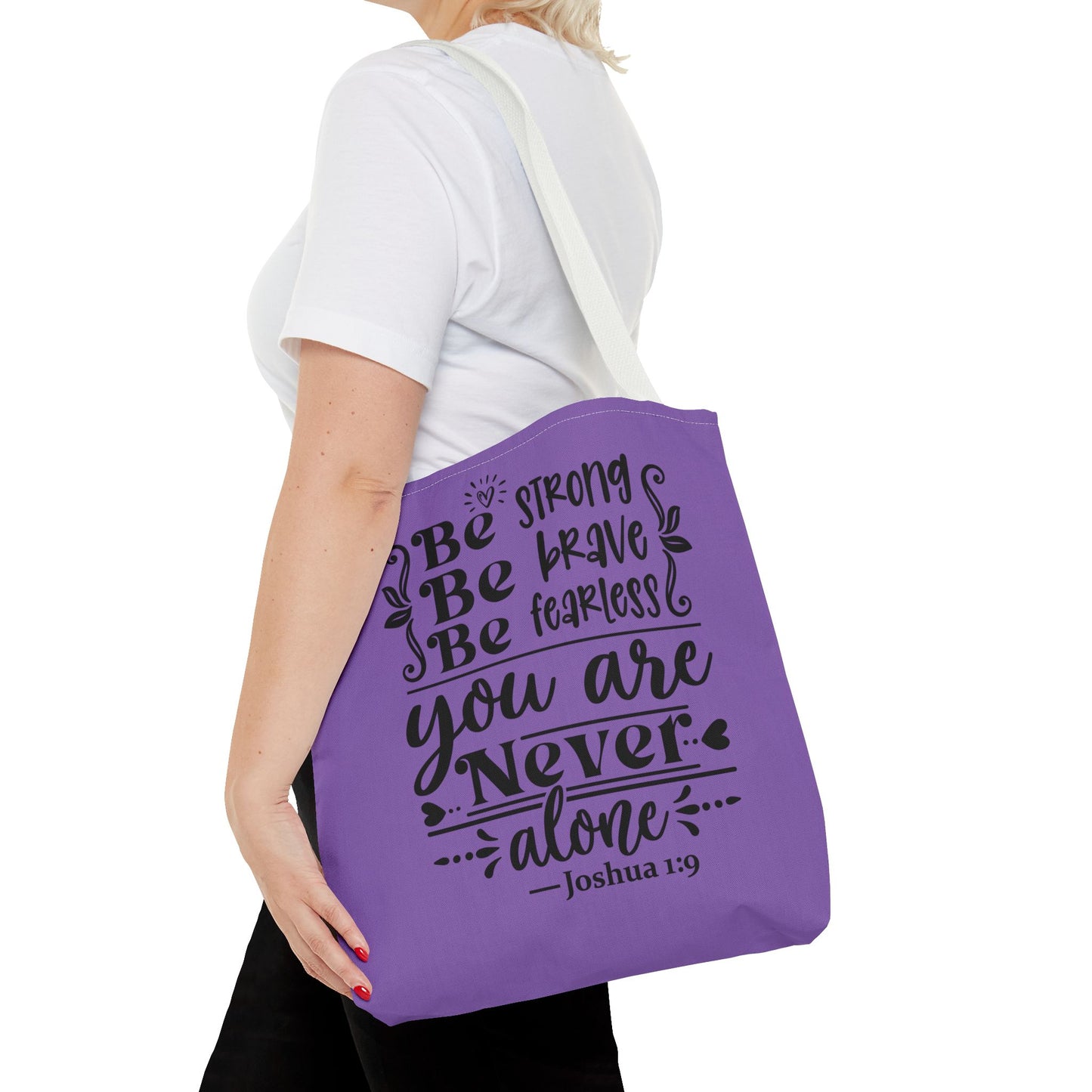 Brave, Strong & Fearless Tote Bag