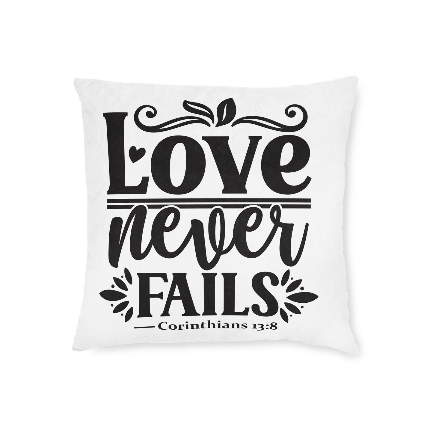 Love Never Fails Cushion
