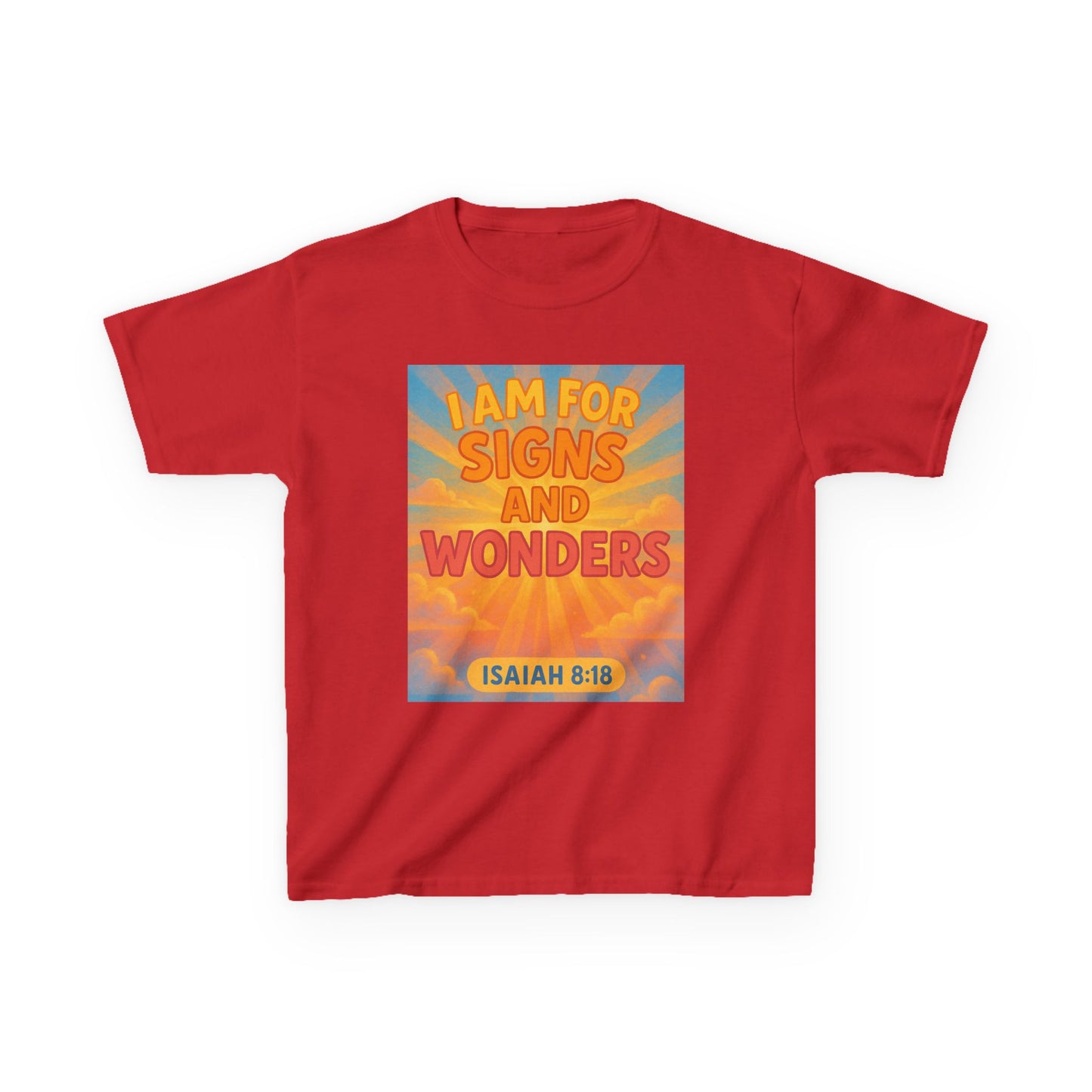 I Am For Signs & Wonders Kids T-Shirt,