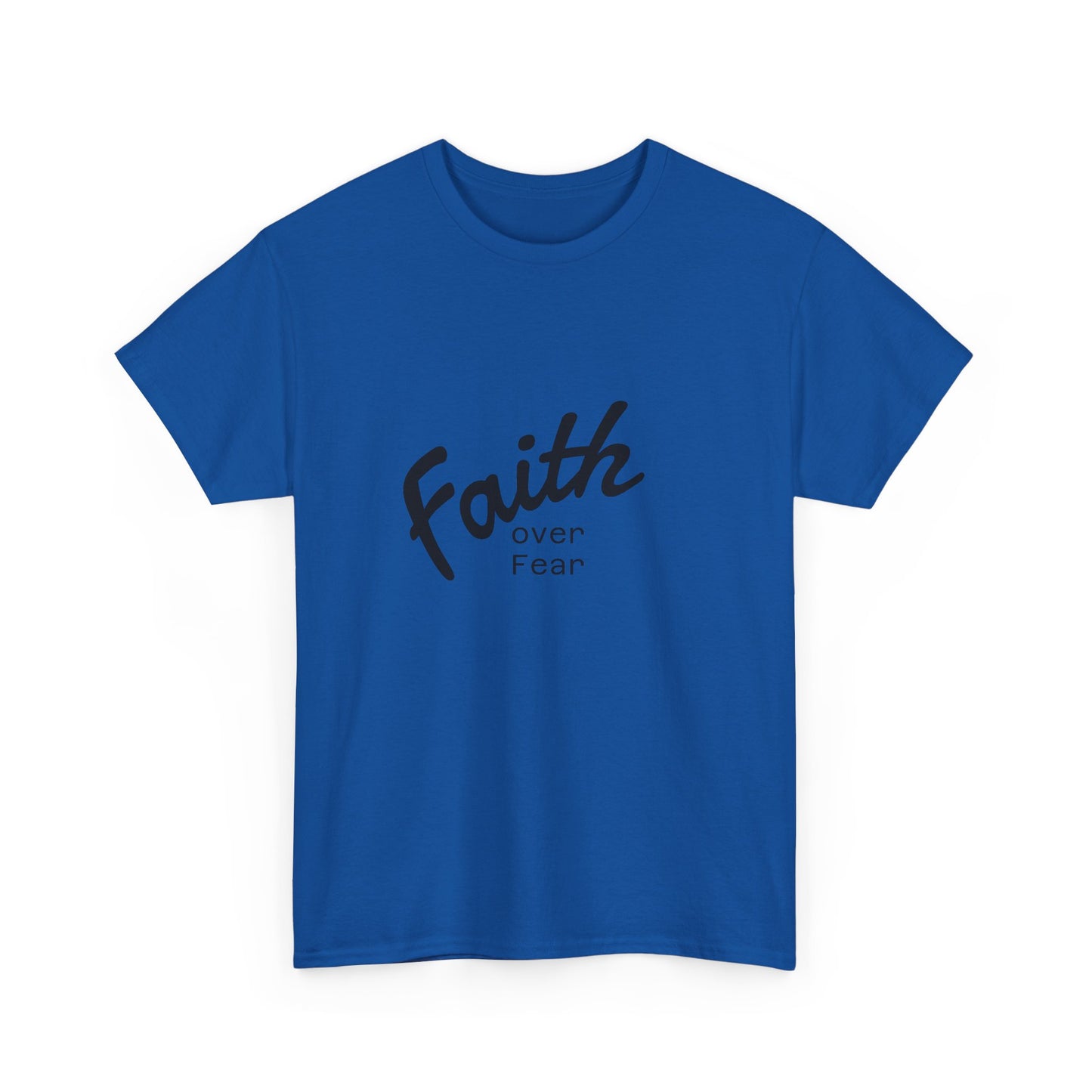 Faith Over Fear Unisex Tshirt