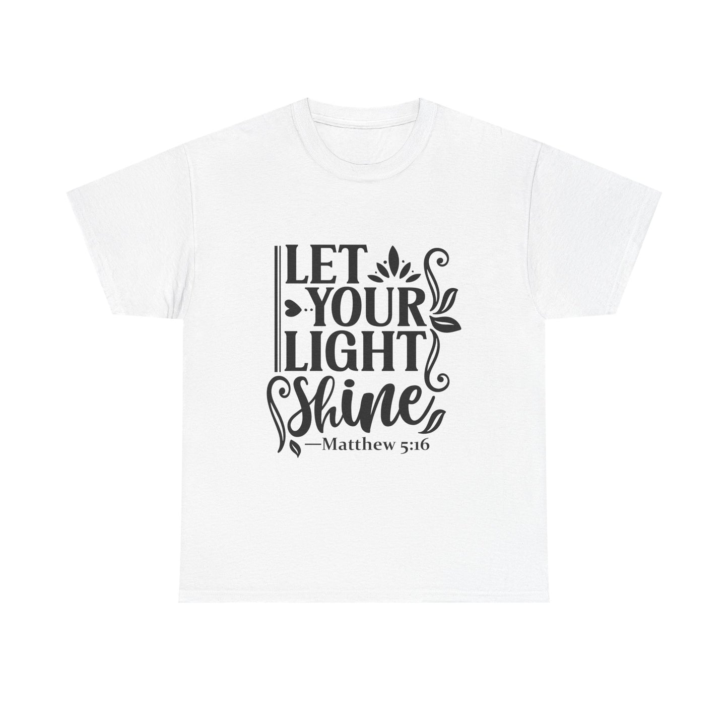 Let Your Light Shine Unisex Tshirt