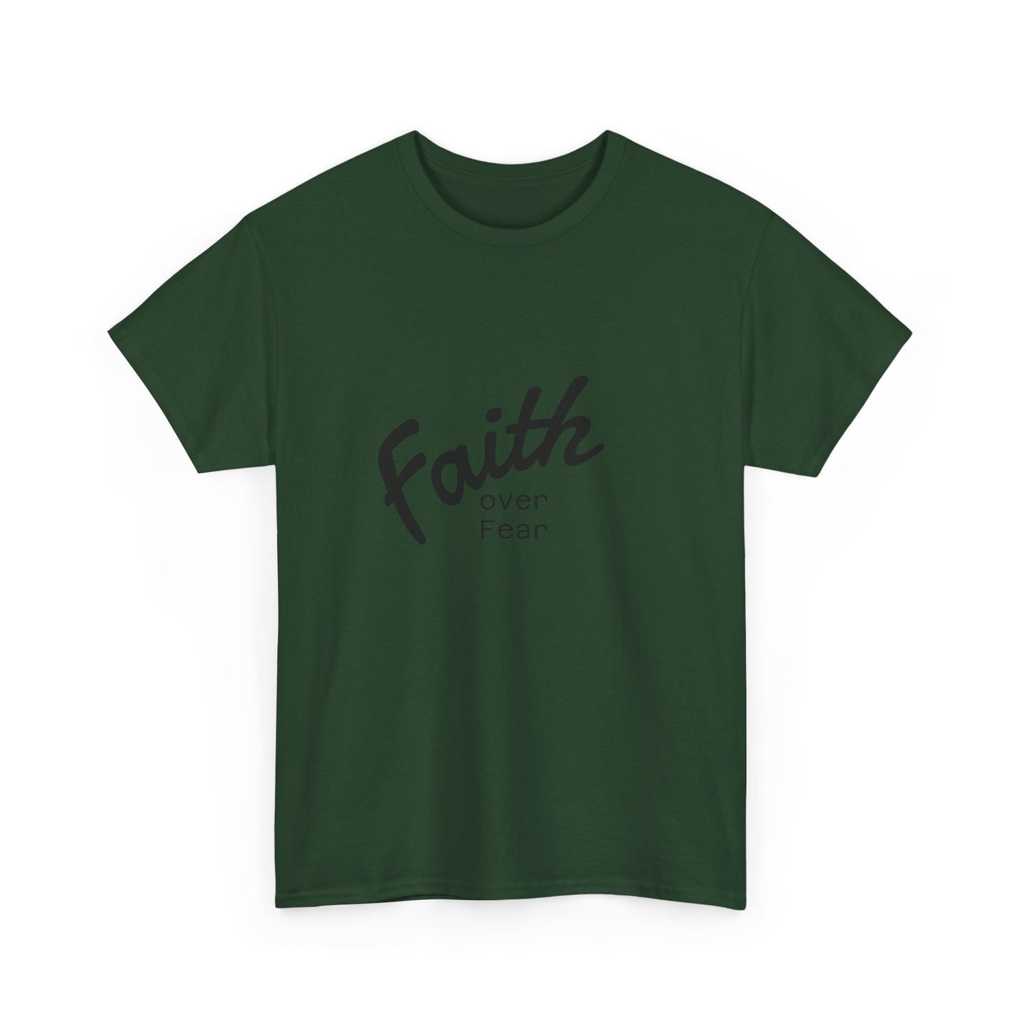 Faith Over Fear Unisex Tshirt