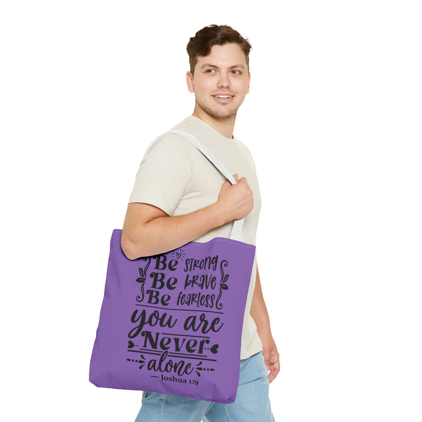 Brave, Strong & Fearless Tote Bag