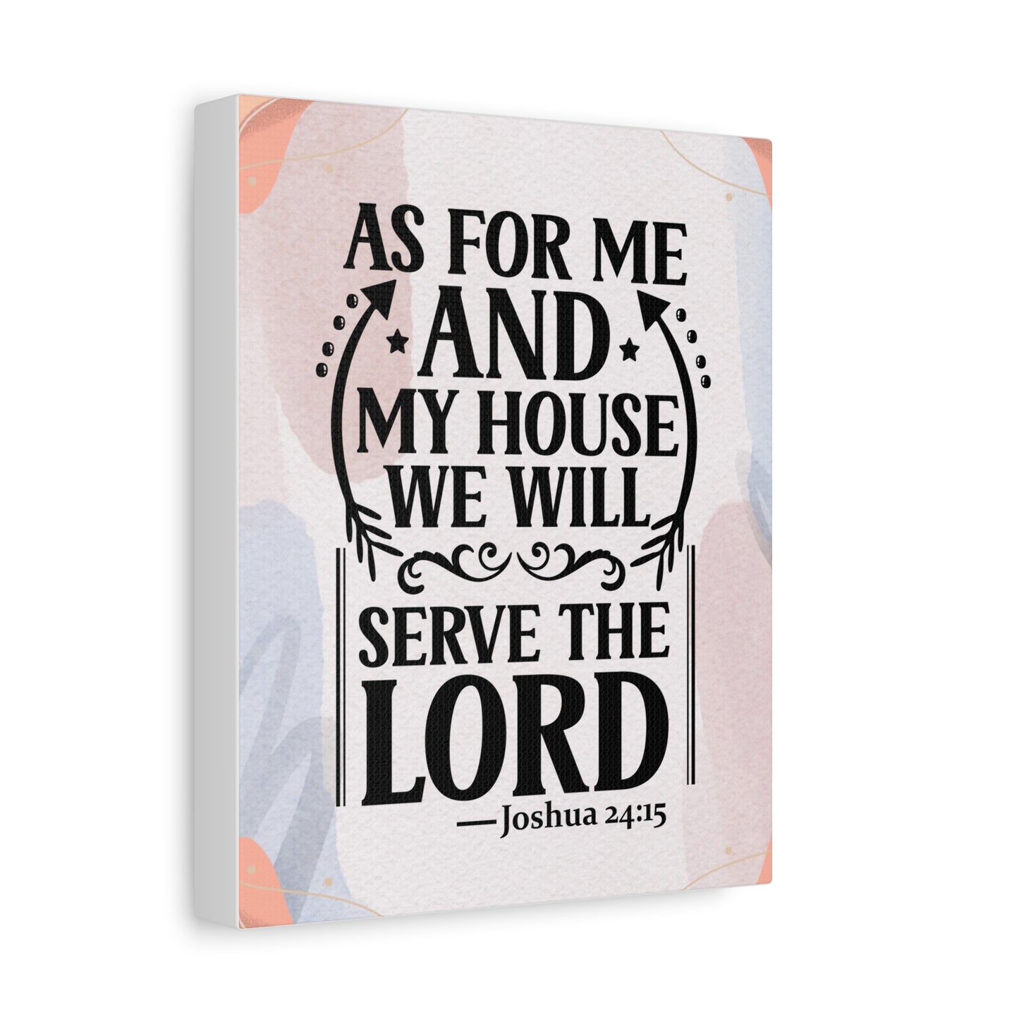 My House will Serve God Canvas