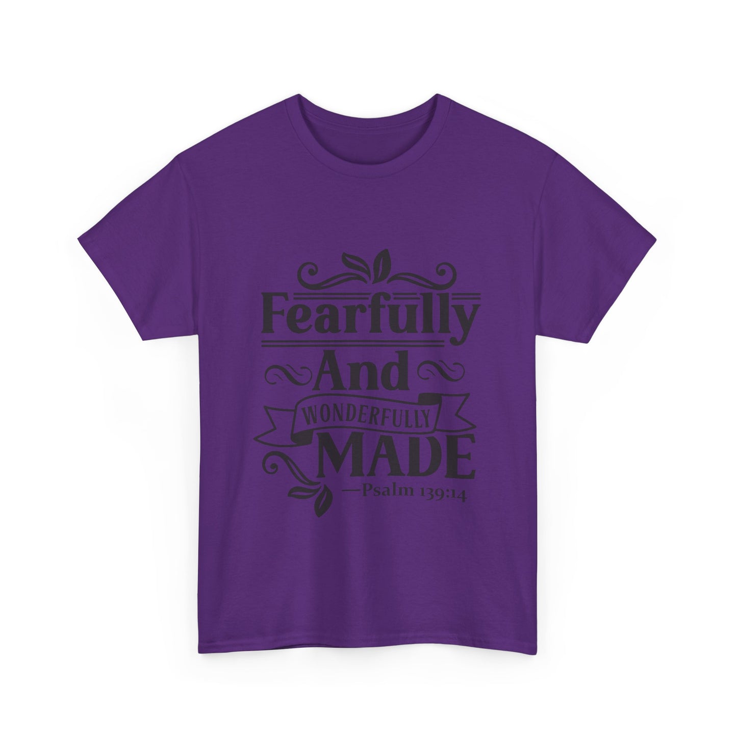 Fearfully And Wonderfully Made Unisex Tshirt