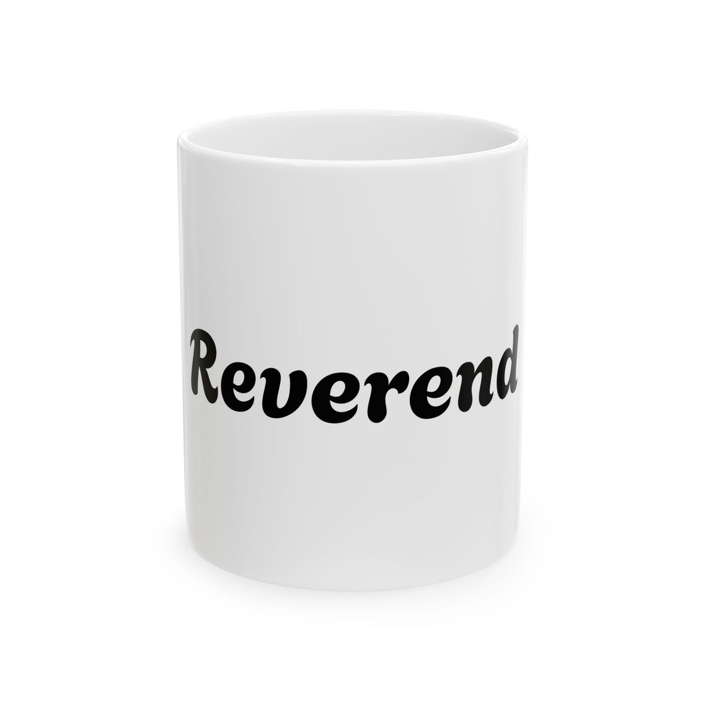 Ceramic Mug - for Reverend
