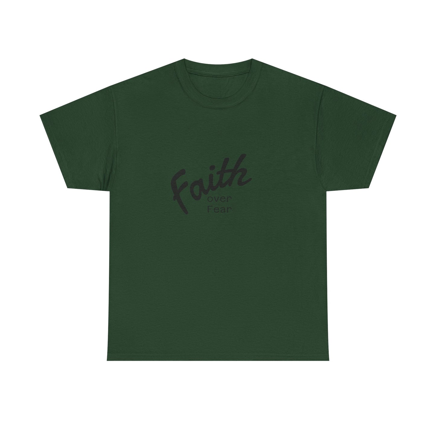 Faith Over Fear Unisex Tshirt