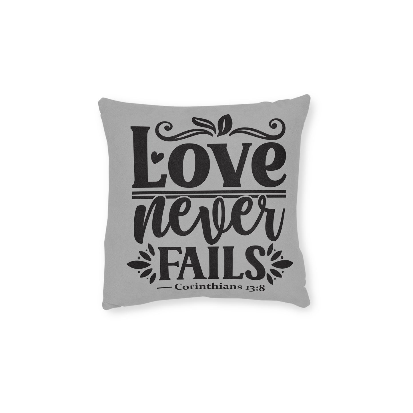 Love Never Fails Grey Cushion