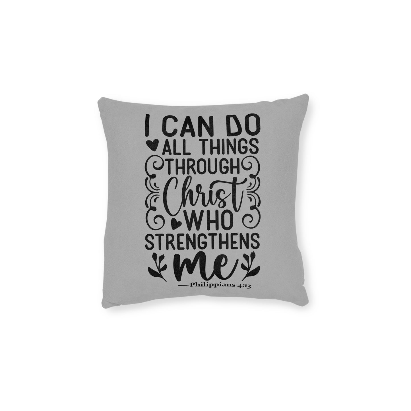 I Can Do All Things Grey Cushion
