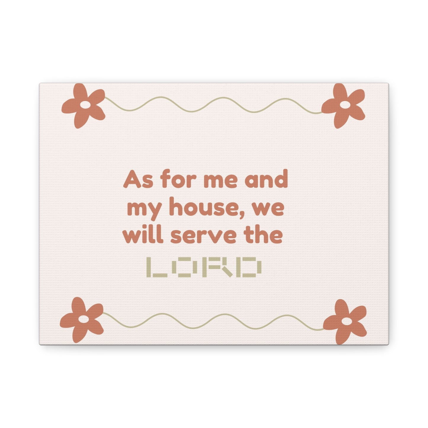 As for Me and My House Canvas