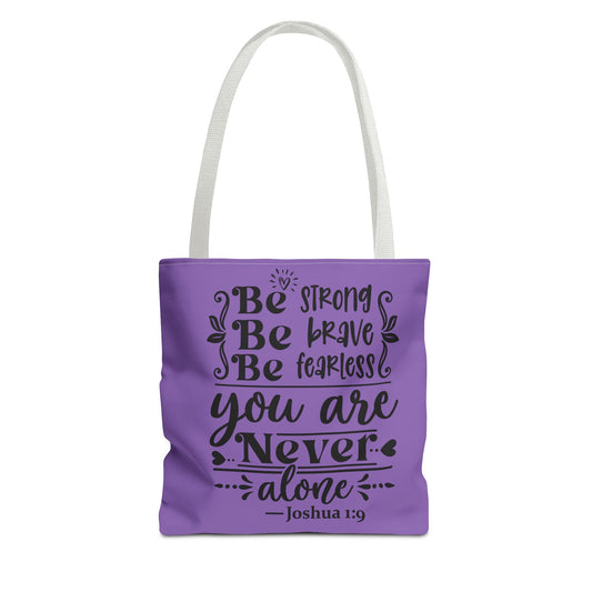 Brave, Strong & Fearless Tote Bag
