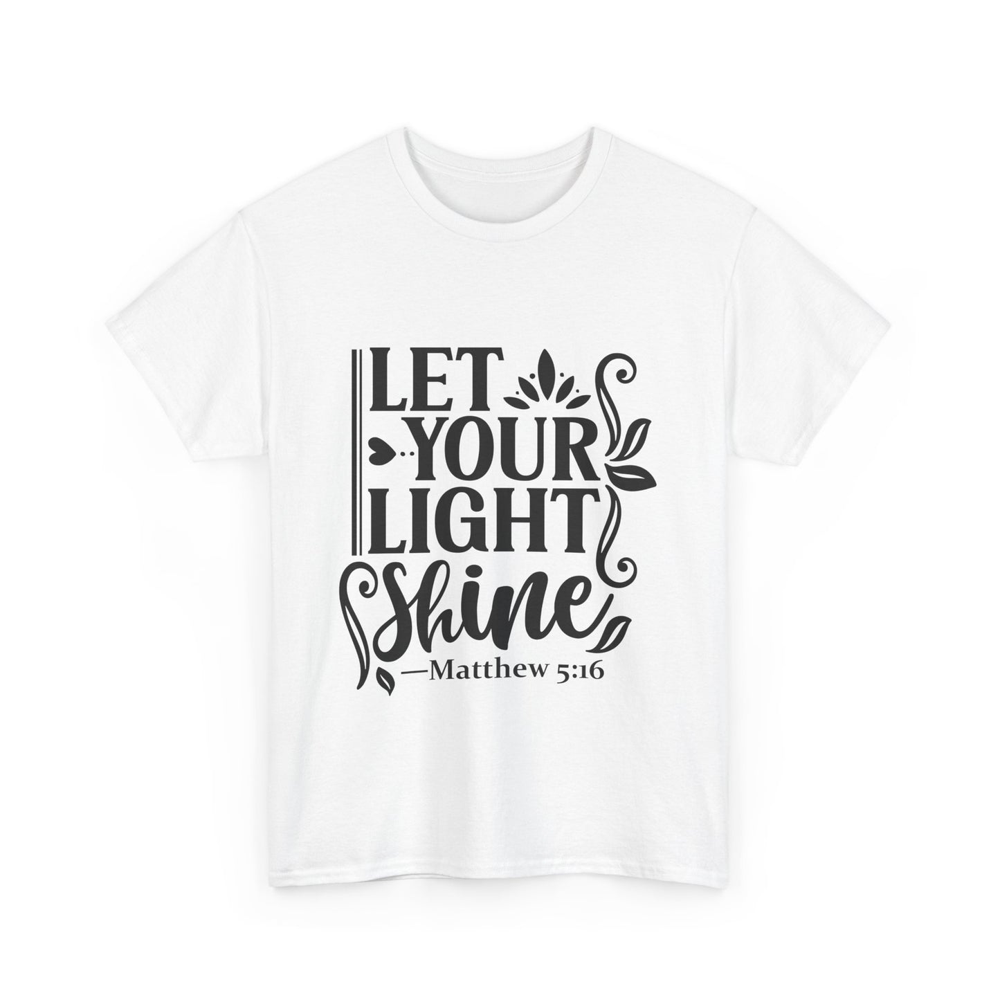 Let Your Light Shine Unisex Tshirt