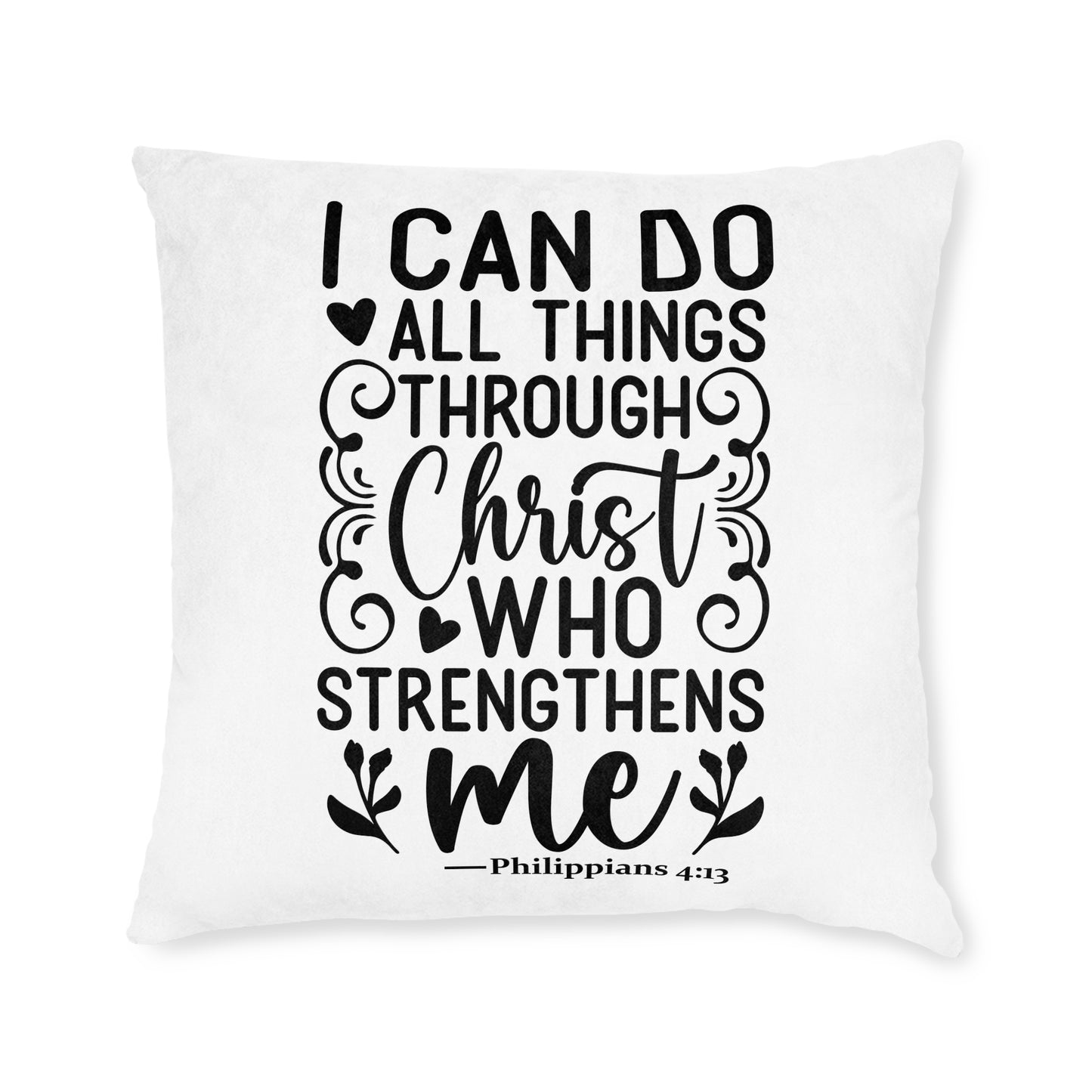 I Can Do All Things Cushion