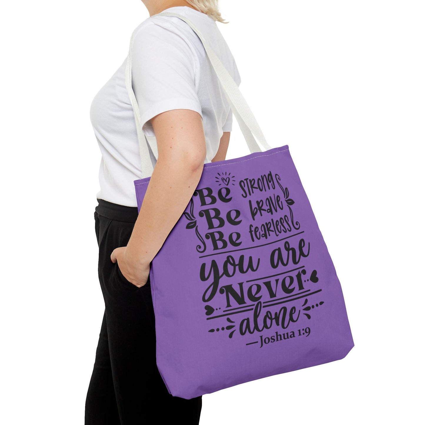 Brave, Strong & Fearless Tote Bag