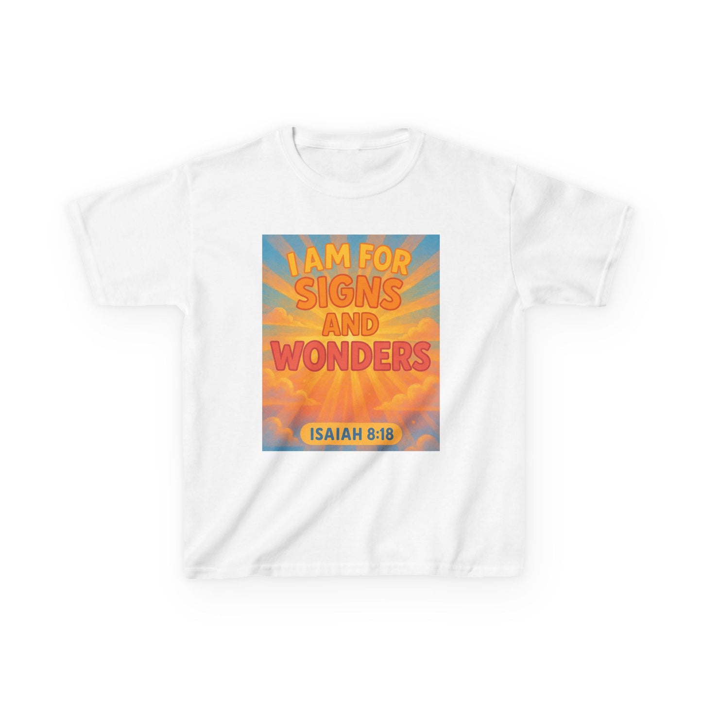 I Am For Signs & Wonders Kids T-Shirt,