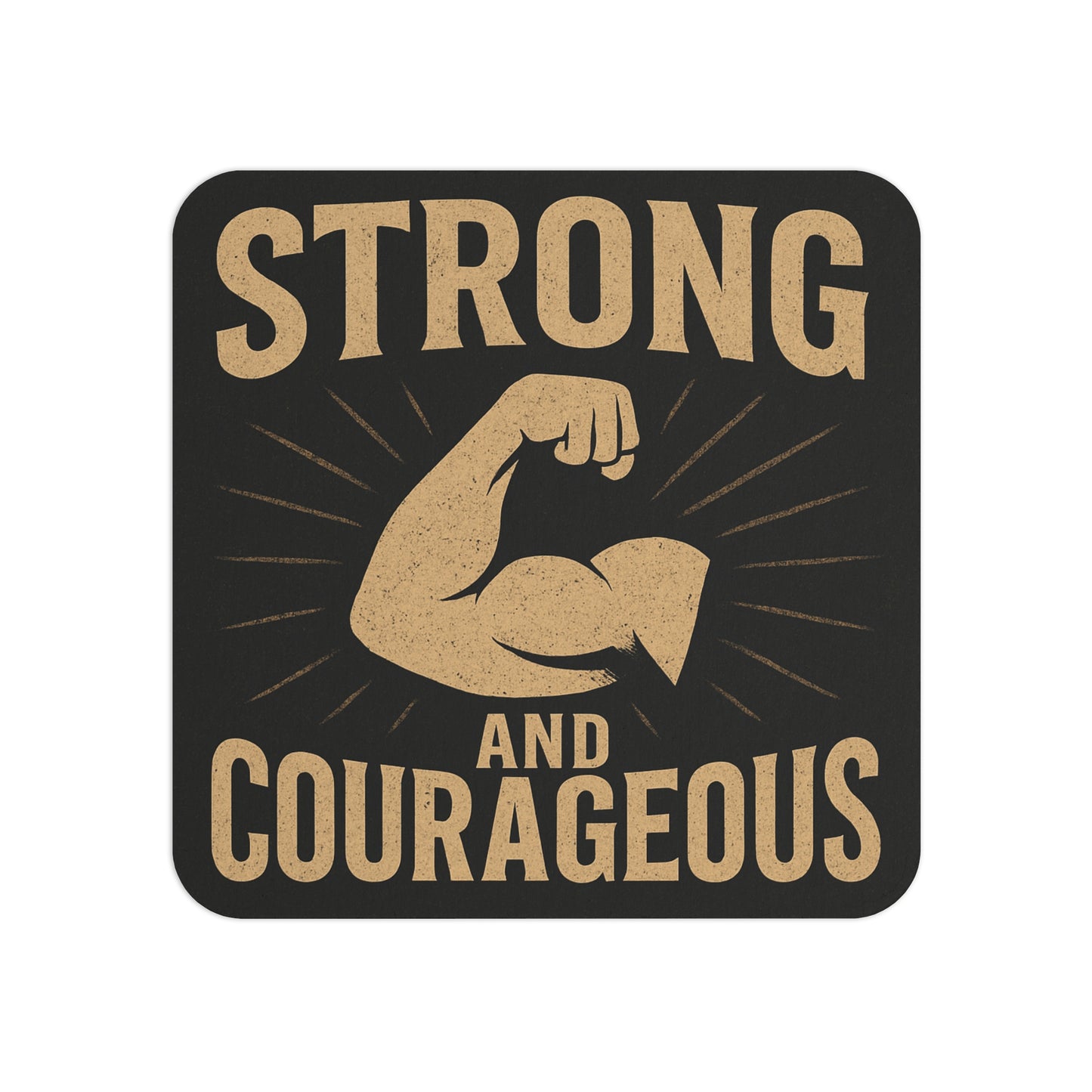 Strong & Courageous Coasters (50, 100 pcs)