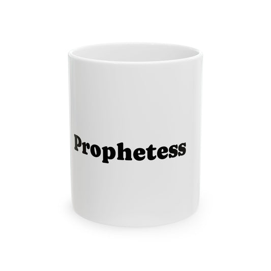 Ceramic Mug - for Prophetess