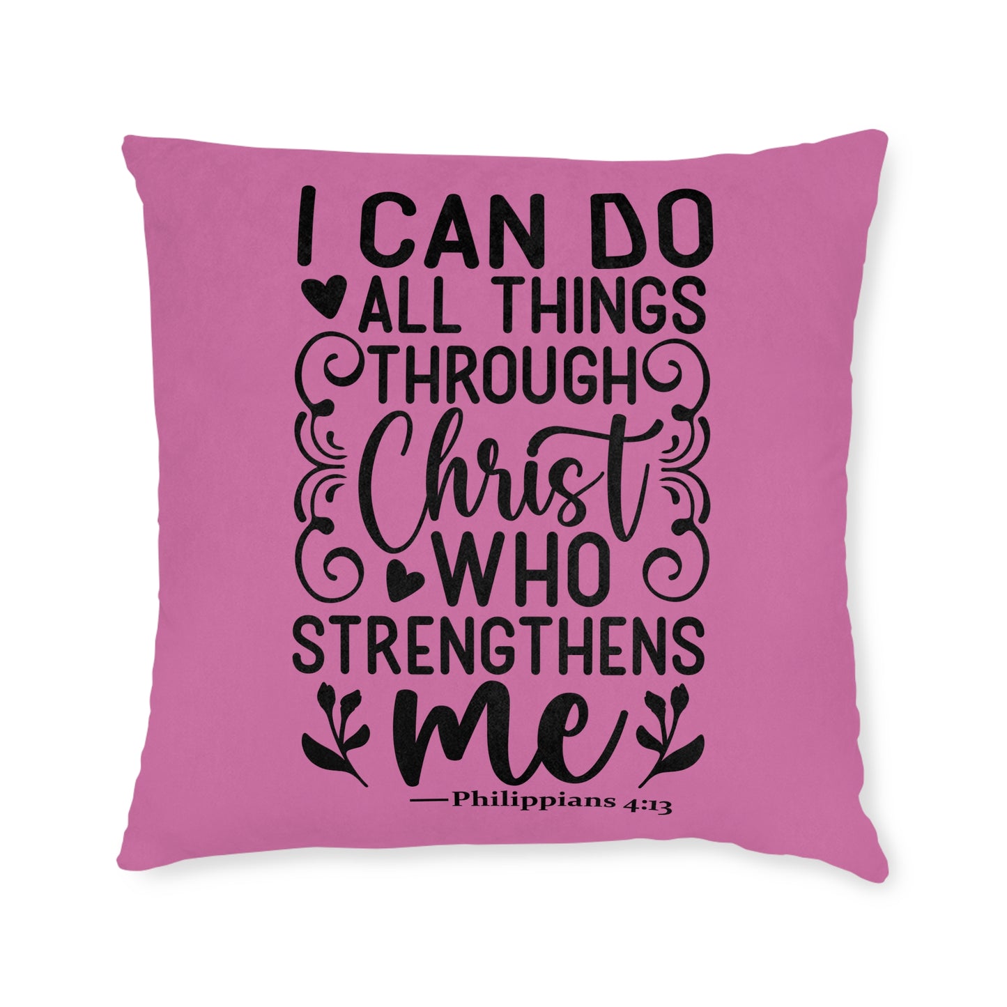 I Can Do All Things Pink Cushion