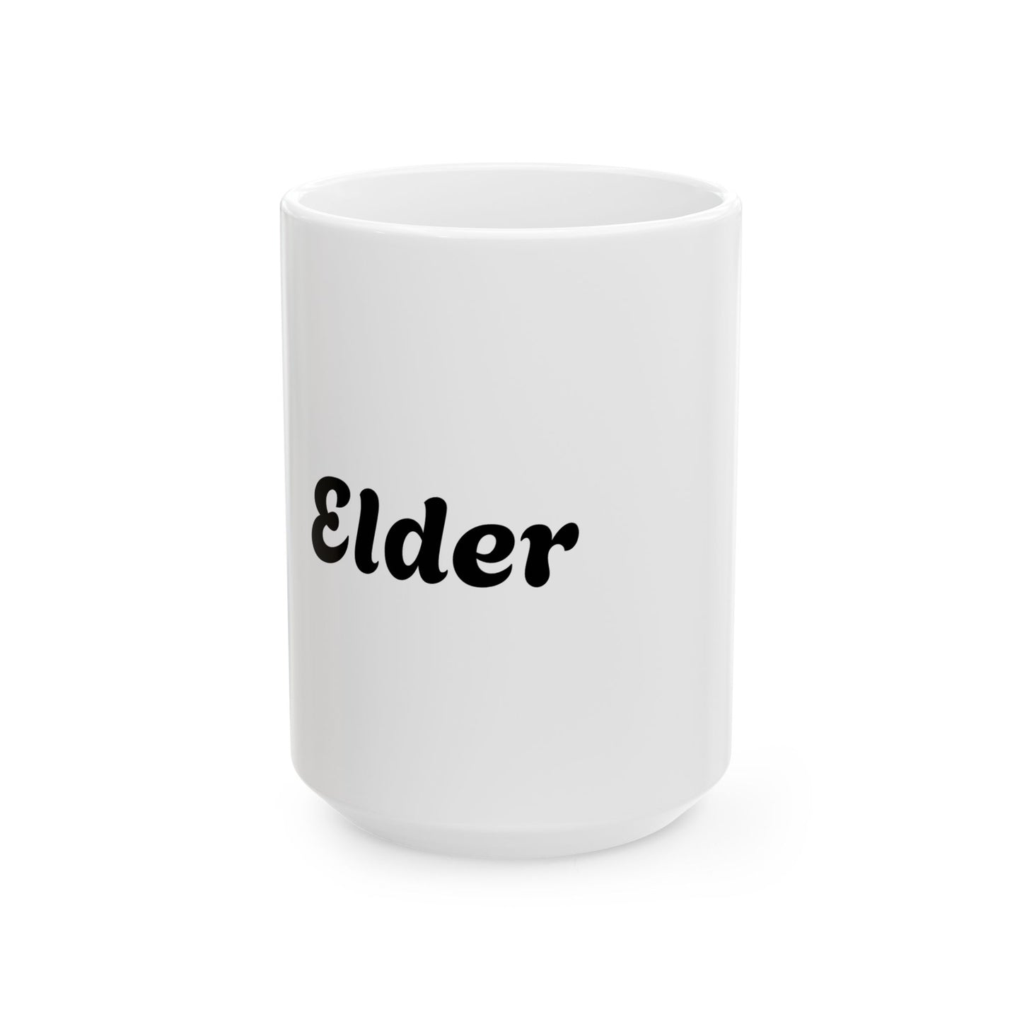 Ceramic Mug - for Elder