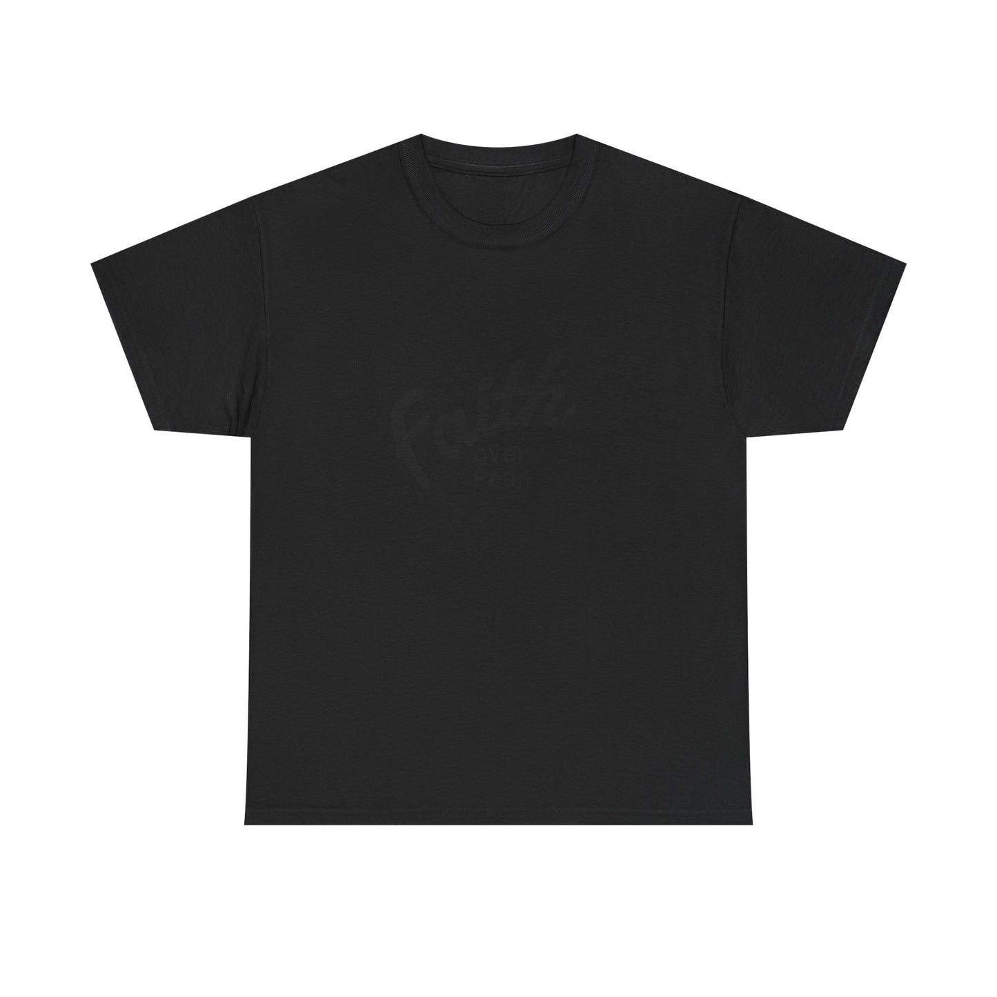 Faith Over Fear  Unisex Tshirt