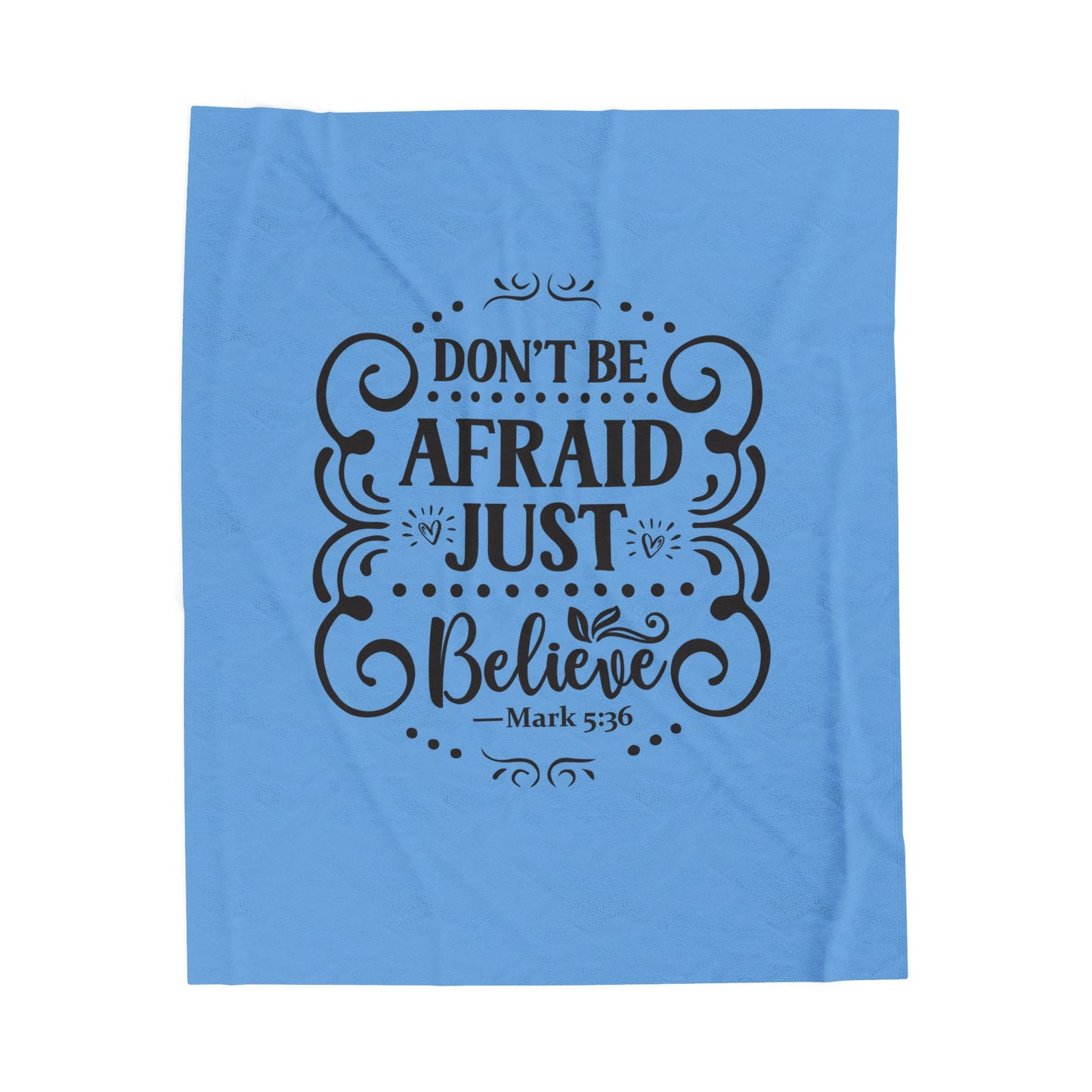 Don't Be Afraid Throw Blanket