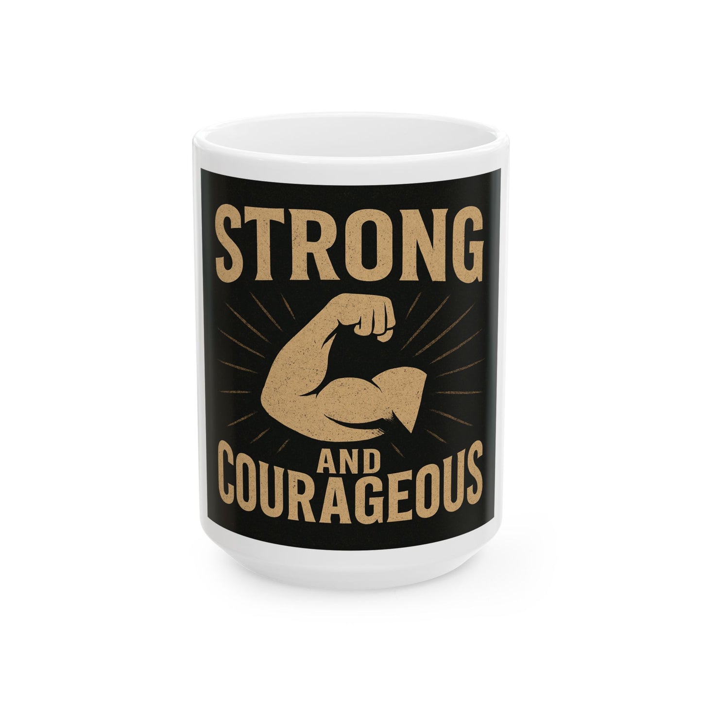 Strong & Courageous Mug