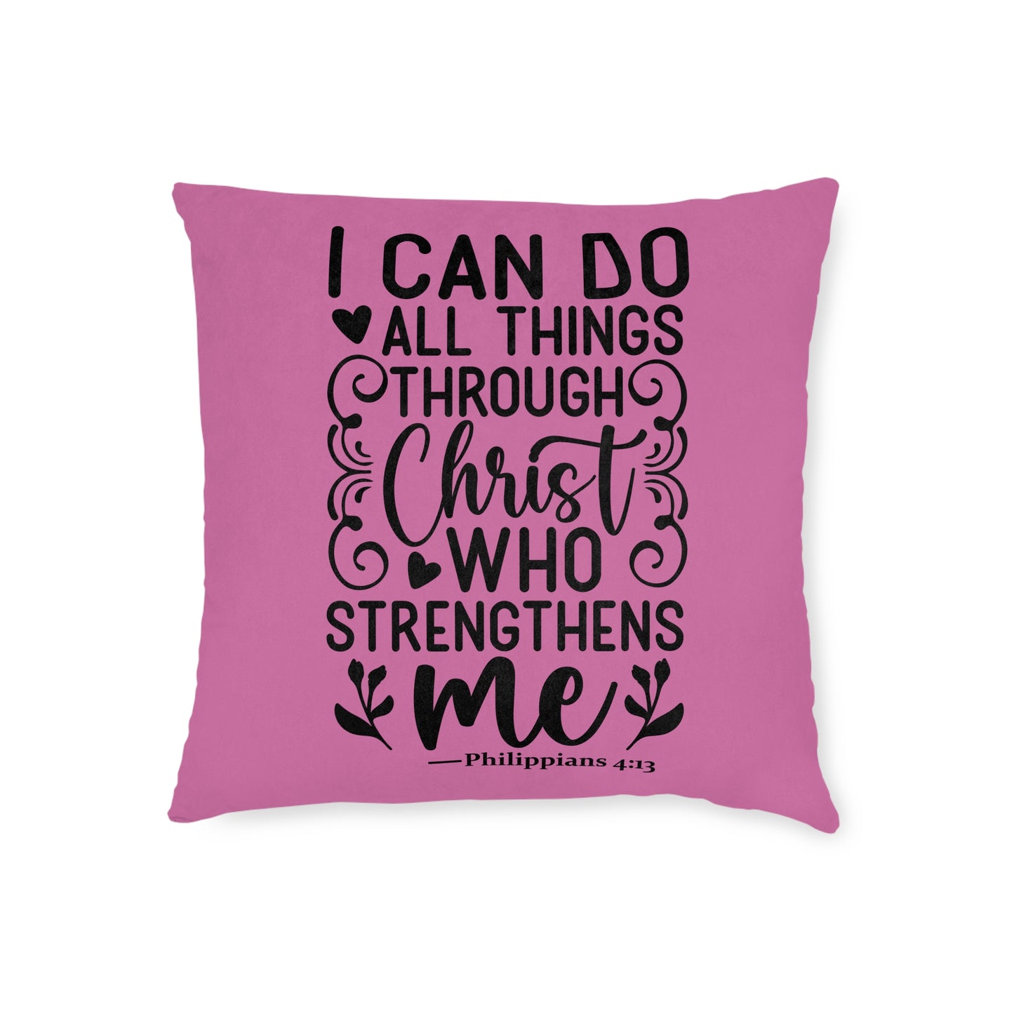 I Can Do All Things Pink Cushion