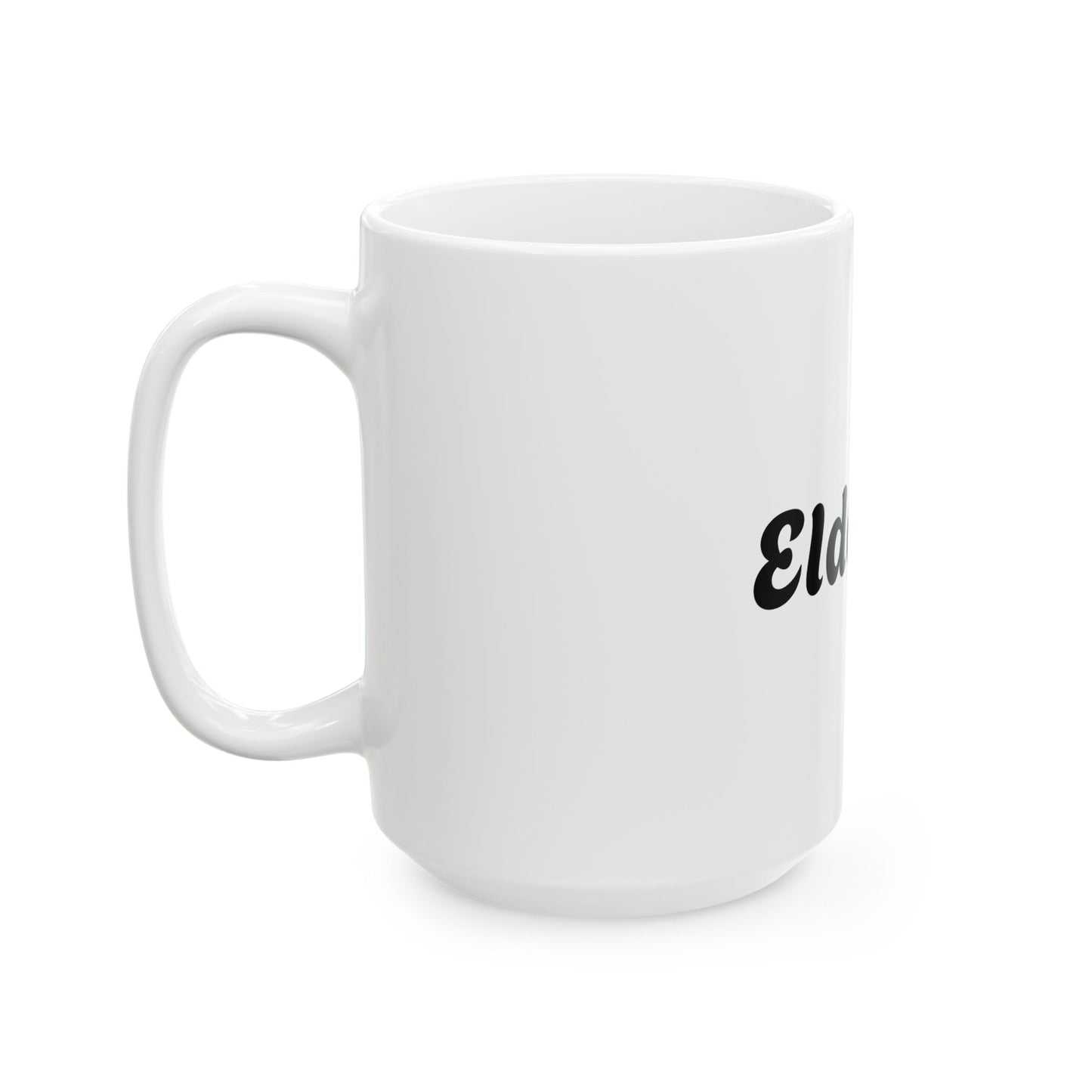 Ceramic Mug - for Elder