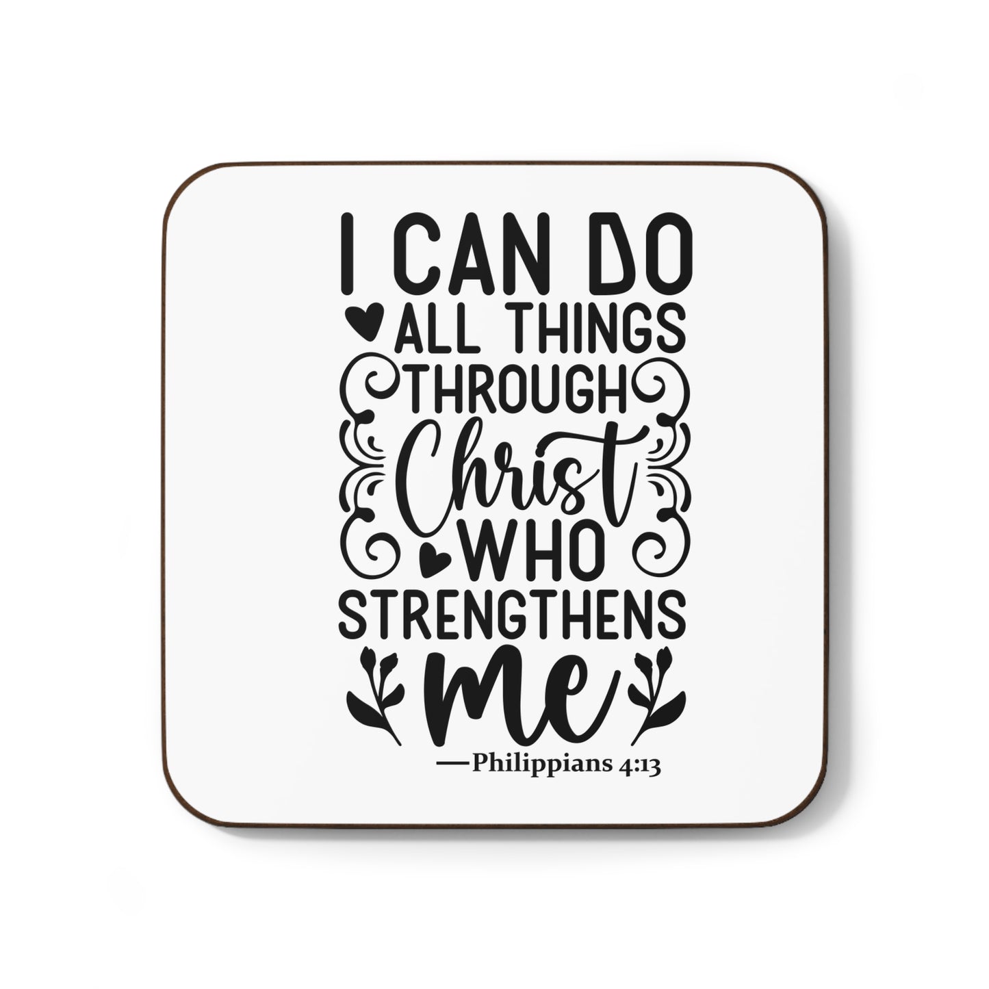 I Can Do All Things Coaster