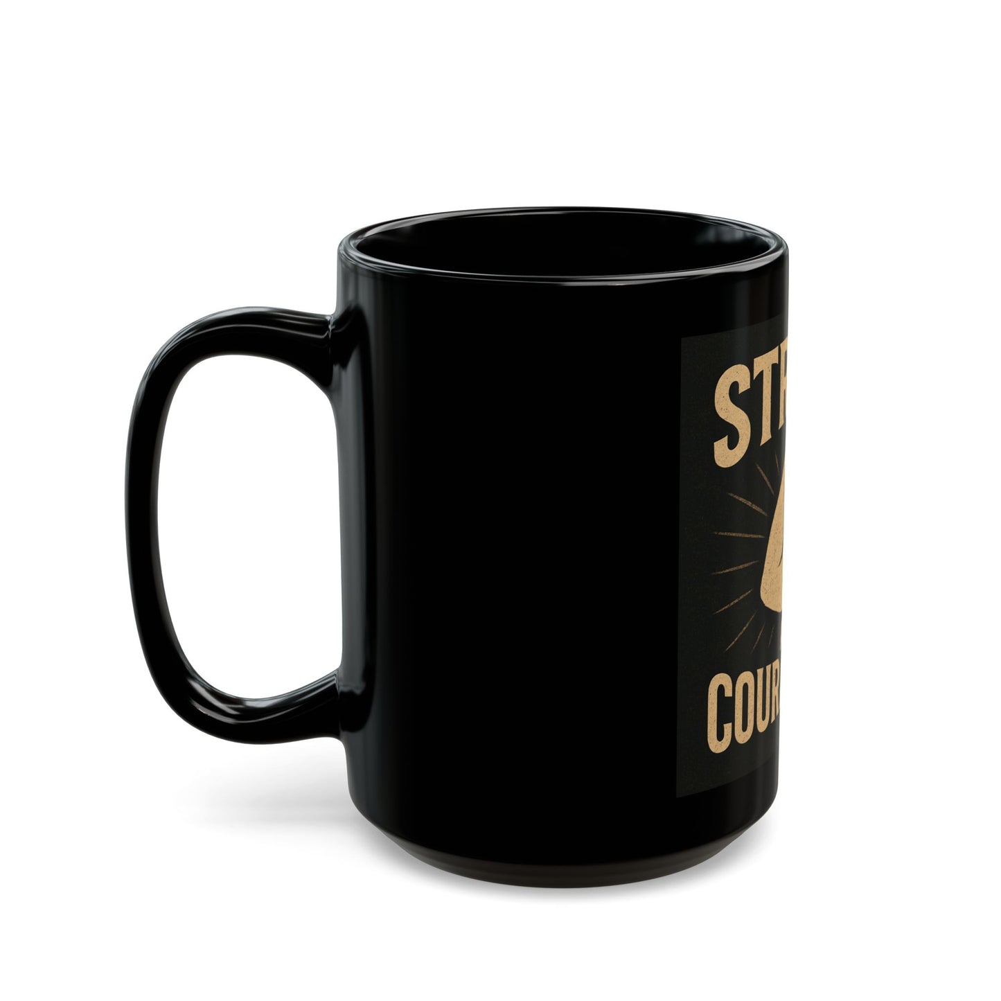 Strong & Courageous Black Mug